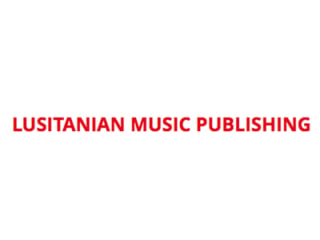 Lusitanian Music Publishing