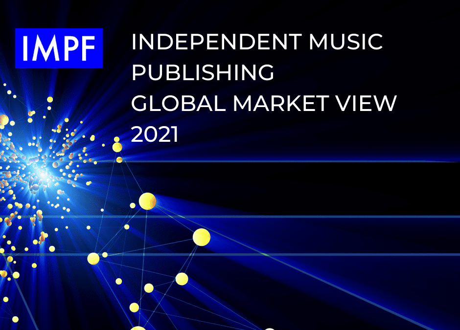 IMPF launches Independent Music Publishing Global Market View 2021