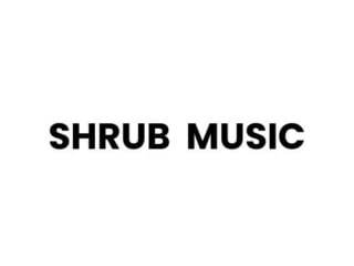 Shrub Music